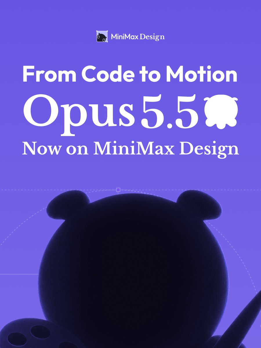 Meet Opus 5.5 on #MiniMaxDesign

From Code to Motion.

Explore a new way to create.🤖🖌️