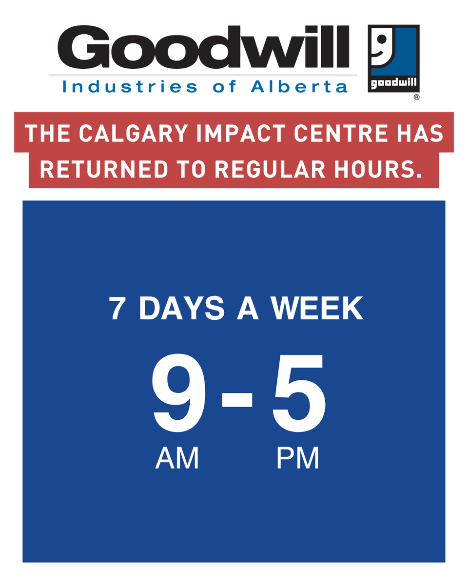 GoodwillAB's tweet photo. Attention Calgary, our Calgary Impact Centre has now returned to regular hours.

9am-5pm 7 Days a week 📅 https://t.co/9CTiGutHDE