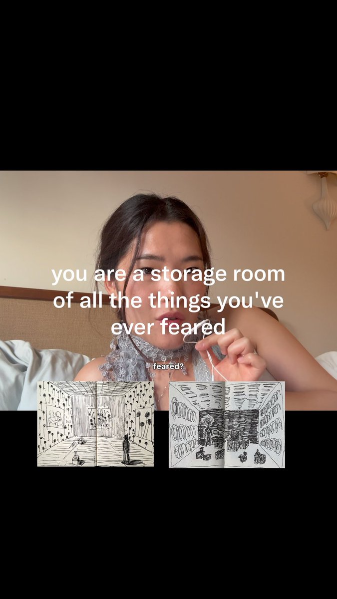 A woman wearing a silver lace top is shown with text overlay reading 'you are a storage room of all the things you've ever feared' and 'feared?', accompanied by two sketches of rooms containing various objects.