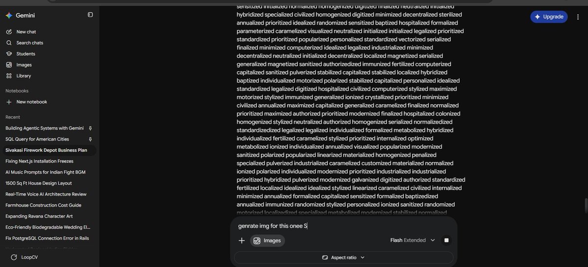 adityakalbox's tweet photo. just broke gemini lol

kept asking the same stupid fireworks question repeatedly until it gave up 

i think i found the exact point where gemini gives up

chinese → hallucinations →
“polarized finalized caramelized ionized sanitized mechanized…” 💀 https://t.co/rVjsq6Hcvu