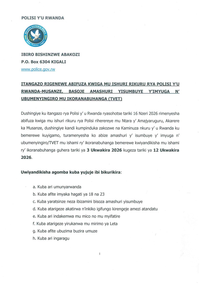 Rwandapolice's tweet photo. ITANGAZO RIGENEWE ABIFUZA KWIGA MU ISHURI RIKURU RYA POLISI Y'U RWANDA, BASOJE AMASHURI YISUMBUYE Y'IMYUGA N'UBUMENYINGIRO MU IKORANABUHANGA (TVET). https://t.co/Fgbk1y3uVI