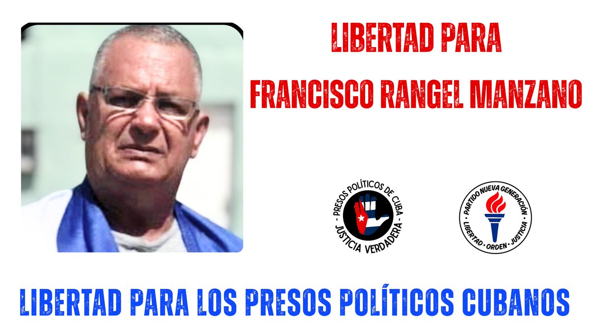 PartidoPNG2026's tweet photo. Francisco Rangel Manzano. 

1.339 presos políticos. 155 mujeres. 14 personas que siguen presas tras ser detenidas siendo menores. Cifras de Prisoners Defenders, agosto 2026.

#PartidoNuevaGeneracion #PNG #CubaLibre #LibertadOrdenYJusticia https://t.co/qzzz7Z8h4A