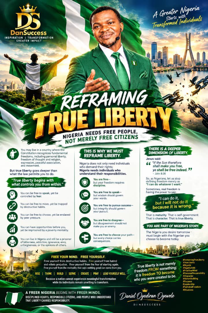 Dansuccess815's tweet photo. This is Real Liberty! Having The Right Knowledge and Putting it to Action.

#DanSuccess # DanielOyediranOyewole 
#ReframingTrueLiberty #TrueLiberty #Nigeria #NigeriaAt66 #FreeYourMind #PersonalResponsibility #Character #NationBuilding #Purpose #Leadership #FaithAndFreedom https://t.co/k9Op146x8N
