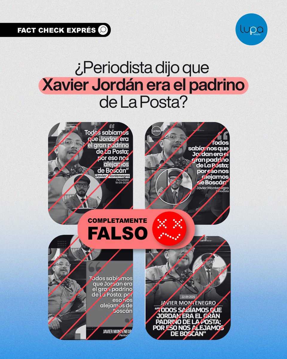 LupaMediaEC's tweet photo. 🔍 #FactCheckExprés | ❌ Es falso que Primicias, El Comercio, Vistazo y La Hora hayan publicado una frase atribuida al periodista Javier Montenegro. En redes circulan portadas falsas que suplantan la identidad de estos cuatro medios para difundir la supuesta declaración: “Todos sabíamos que Jordán era el gran padrino de La Posta, por eso nos alejamos de Boscán”.

¿Cómo lo sabemos? 🤔

📰 Ninguno de los cuatro medios registra esa declaración entre sus publicaciones del 18 de septiembre de 2026.

🔎 Las portadas falsas presentan diferencias con las originales: cambian tipografías, uso de mayúsculas, composición y formato de las citas.

📺 También revisamos Viva la Patria, donde Montenegro ha publicado contenidos sobre Jordán, La Posta y Boscán, y Visionarias, donde habló sobre la retención de Jordán. En ninguno encontramos la frase que circula en las portadas falsas.

🚫 Montenegro confirmó a Lupa Media que no pronunció esa frase.

📌 Las portadas falsas circulan en medio de la atención pública sobre Xavier Jordán, tras su detención en Estados Unidos y el anuncio de su posible extradición a Ecuador.

➡️ Revisa la verificación:https://t.co/3odXF1MsyE