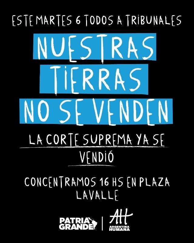 arg_humana's tweet photo. El martes tenemos que decirle en la cara a los coimeros y vendepatria de la Corte Suprema que la Argentina no está en venta.

Nos vemos a las 16 hs en Plaza Lavalle. https://t.co/1x48Hw5pCz