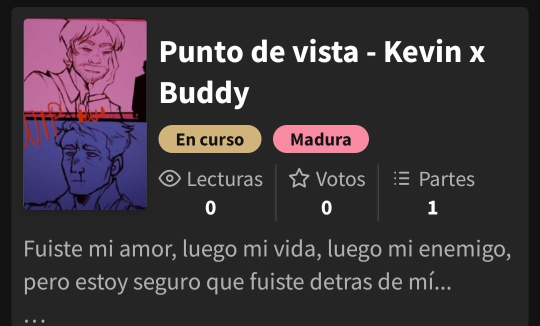 May_Valen444's tweet photo. Eh.... creo que amaneci con ganas de ver el mundo arder. Nuevo fanfic, finalmente uno de Kevin x Buddy en Wattpad. Por favor, espero que no me funen... 😭 

y perdon si use un dibujo no mío... https://t.co/feUZJQ4S76