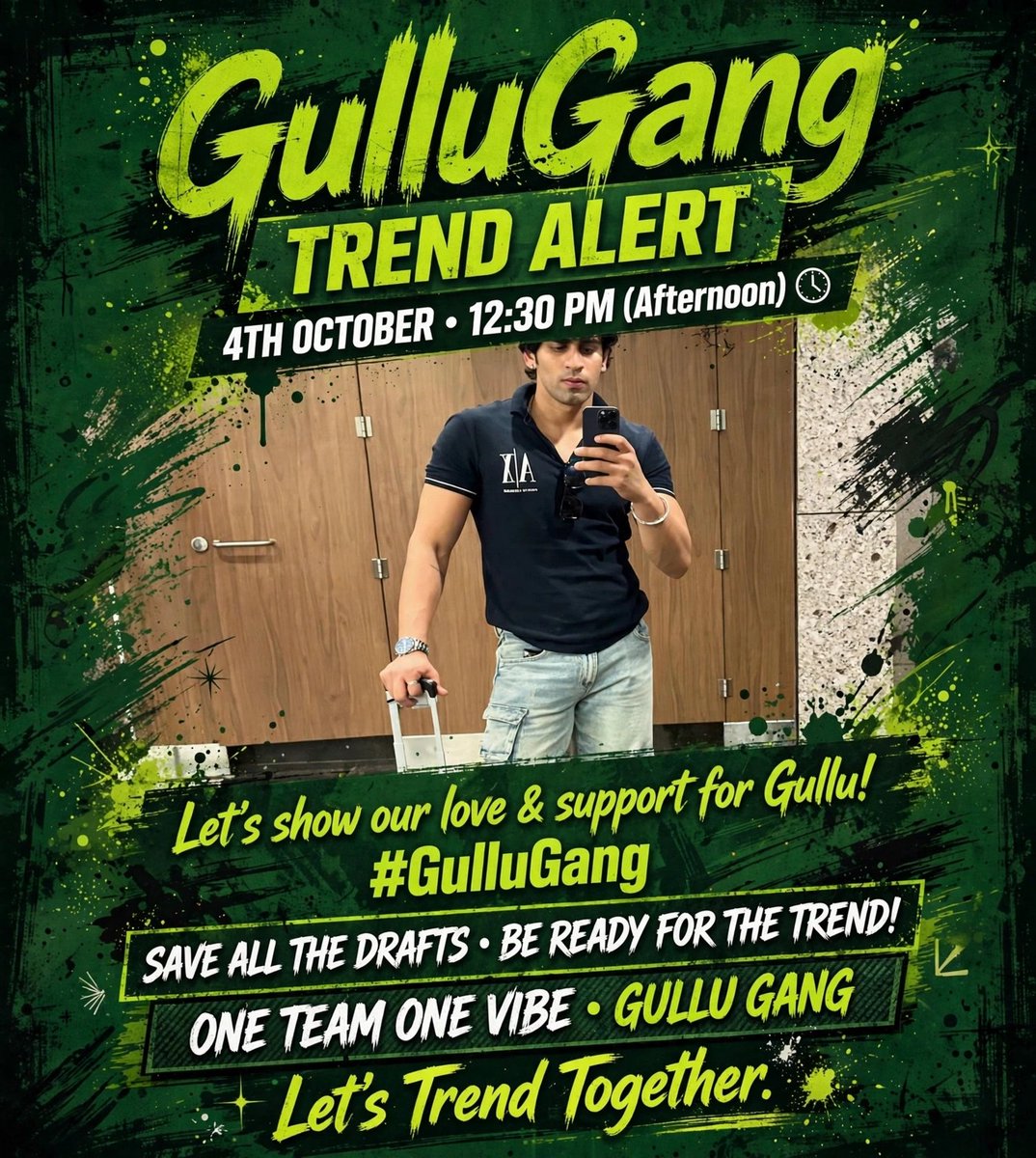 runitgaur's tweet photo. 🚨 GULLU GANG 🚨

📅 4 OCTOBER
⏰ 12:30 PM
📍 X

Ready ho jao! 🔥
12:30 PM par X par Gullu ke support mein trend karna hai.

ONE FANDOM. ONE VOICE. ONE GULLU. ❤️‍🔥

#GulluGang https://t.co/hXW8rHIdfP