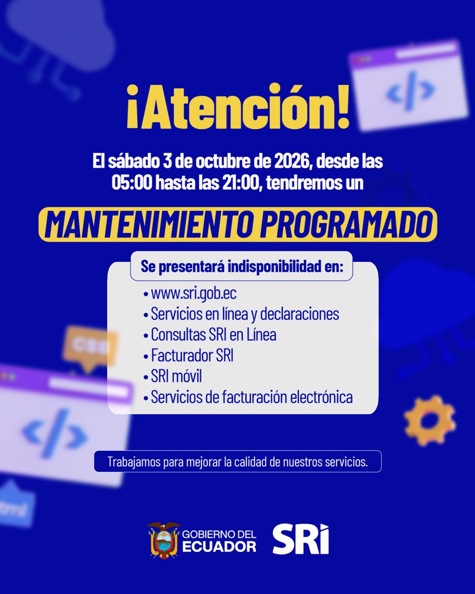 SRIoficialEc's tweet photo. 🗓️Este fin de semana, realizaremos un mantenimiento programado en nuestros servicios tecnológicos.  

Revisa el horario aquí 👇 https://t.co/L9wrkDlR86