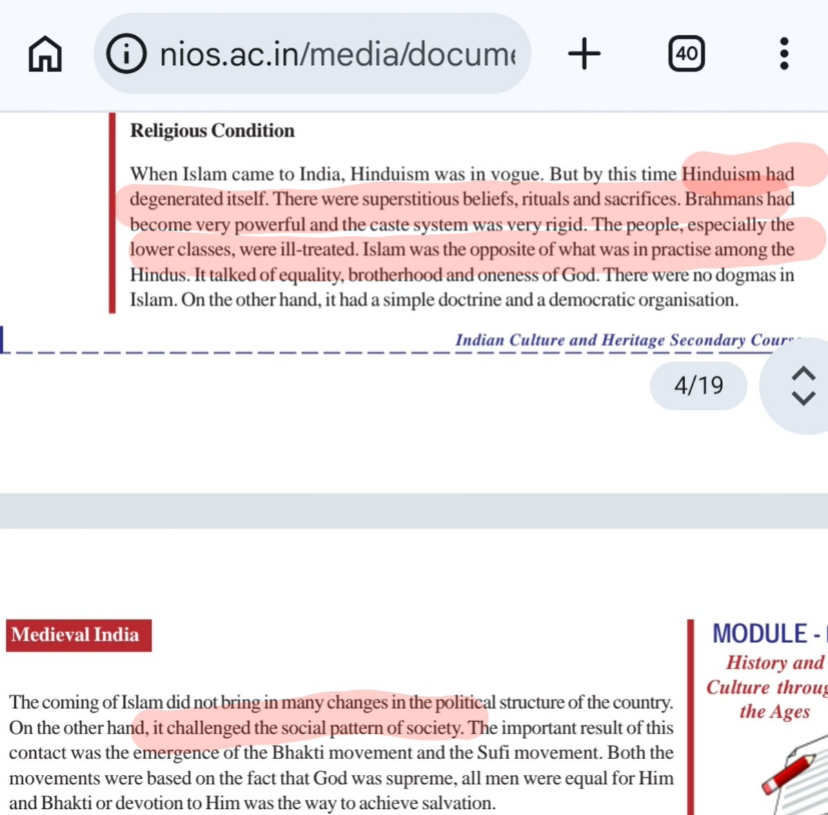 DecodeSatya's tweet photo. 🚨Direct from NIOS board website

Read this anti-hindu text: 

Class: 10th
Course: Indian Culture and Heritage
Chapter: 4 (MEDIEVAL INDIA)
Page number: 46

"Hinduism haddegenerated itself. There were superstitious beliefs, rituals and sacrifices. Brahmans hadbecome very powerful and the caste system was very rigid. The people, especially thelower classes, were ill-treated. Islam was the opposite of what was in practise among theHindus"

This is being taught to students in this country.

Anti-brahmins and pro-islamic text.

This is hapening in Modi raj!!

Open your eyes!!