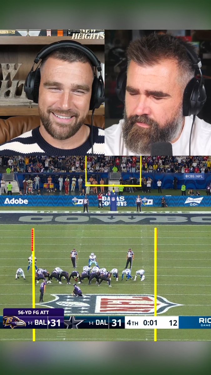 The image shows a split-screen from the "New Heights" podcast featuring Travis and Jason Kelce reacting to a critical moment during an NFL game, with the bottom showing a 56-yard field goal attempt by the Baltimore Ravens (tied 31-31 against Dallas with 0:01 remaining in the 4th quarter). The caption references "Eve" likely referring to Ravens kicker Justin Tucker's girlfriend or the kicker himself, as the Kelce brothers appear to be anxiously watching the game-winning field goal attempt.