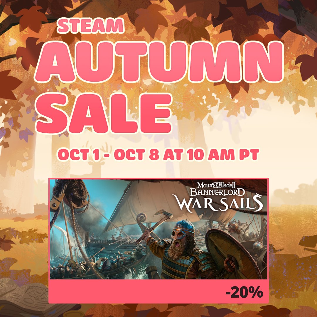 Mount_and_Blade's tweet photo. A good time to conquer Calradia? We’d say so. 🍂⚔️

Steam Autumn Sale is here with 20% off Mount & Blade II: Bannerlord - War Sails, 50% off Mount & Blade II: Bannerlord, and 75% off Mount & Blade legacy titles.

Build your kingdom, command your fleet, and make Calradia yours.

🔗 Check out the deals: https://t.co/fesdD39I49

#mountandblade #bannerlord #warsails