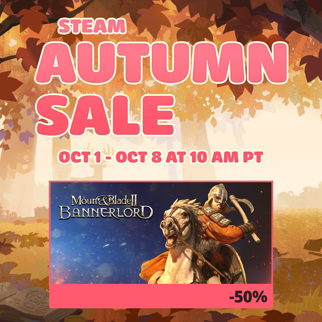 Mount_and_Blade's tweet photo. A good time to conquer Calradia? We’d say so. 🍂⚔️

Steam Autumn Sale is here with 20% off Mount & Blade II: Bannerlord - War Sails, 50% off Mount & Blade II: Bannerlord, and 75% off Mount & Blade legacy titles.

Build your kingdom, command your fleet, and make Calradia yours.

🔗 Check out the deals: https://t.co/fesdD39I49

#mountandblade #bannerlord #warsails