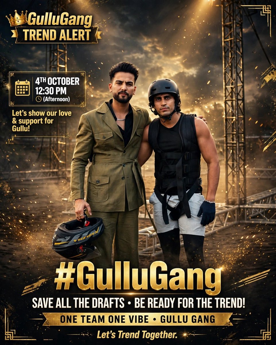 runitgaur's tweet photo. 🚨 GULLU GANG, BE READY! 🚨

📅 4 OCT | ⏰ 12:30 PM
📍 X TREND

Let’s make the timeline GULLU-LOADED! 🔥
Post • Engage • Support ❤️‍🔥

#GulluGang #elvishyadav #elvisharmy https://t.co/WCY7S0XYoQ