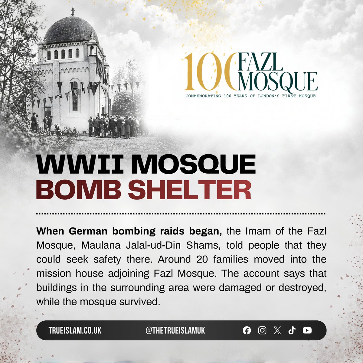 TheTrueIslamUK's tweet photo. 🇬🇧 WHEN THE BOMBS FELL, A MOSQUE OPENED ITS DOORS.

During WWII, as London faced bombing, the Imam of Fazl Mosque offered refuge to those seeking safety. With historical accounts recording around 20 families sheltering in the adjoining mission house.

Neighbours protecting neighbours in Britain’s darkest hours.

A reminder that Muslim history is British history and this chapter deserves to be known.

Share this with someone who’s never heard the story.

#FazlMosque #BritishHistory #IslamInBritain #WWII #Mosque