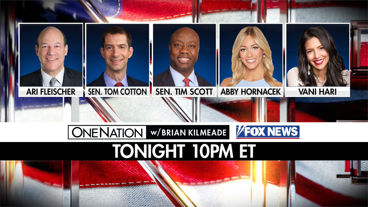 OneNationFNC's tweet photo. TONIGHT'S LINEUP!

@AriFleischer 
@SenTomCotton 
@SenatorTimScott 
@abbyhornacek 
@thefoodbabe 

#onenationfnc #foxnews #briankilmeade @kilmeade https://t.co/80eFFWhpO2