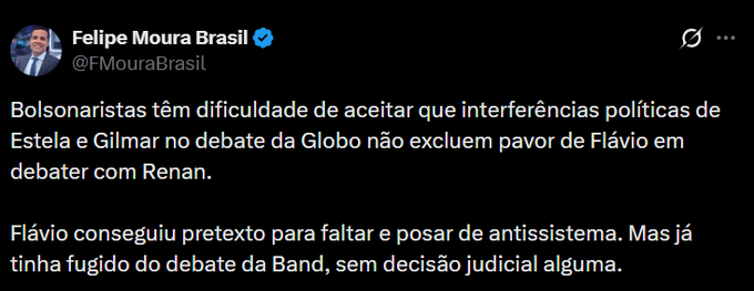 A tweet by Felipe Moura Brasil (@FMouraBrasil) discusses political interference by Estela and Gilmar in the Globo debate, arguing that bolsonaristas have difficulty accepting this and noting that Flávio used it as a pretext to avoid the debate.
