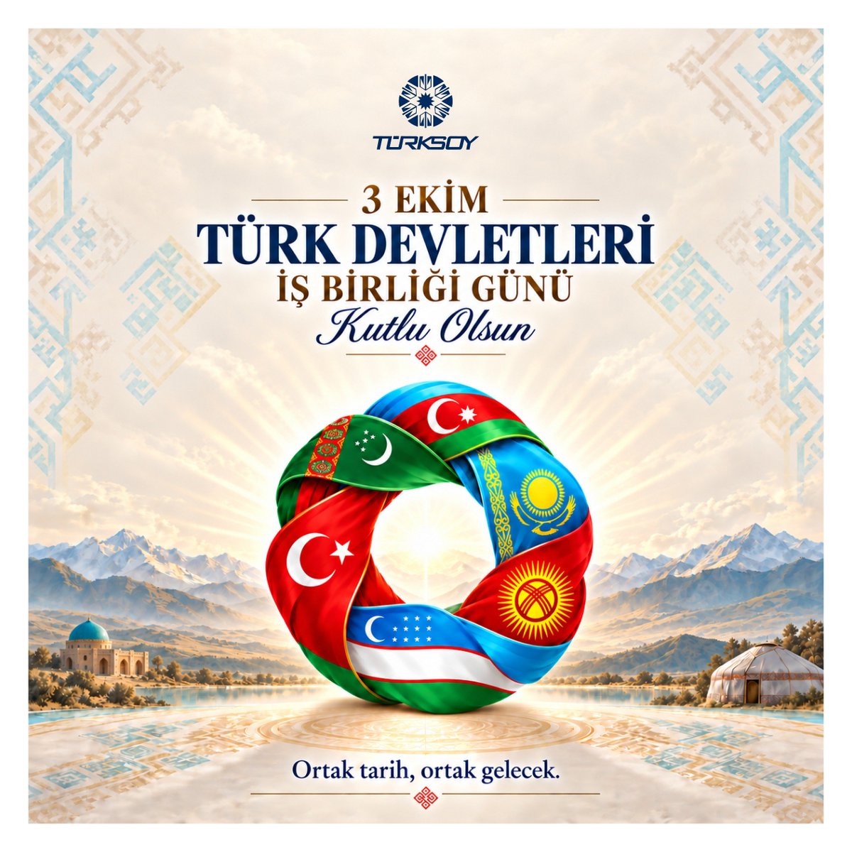 turksoyorg's tweet photo. 🇦🇿🇰🇿🇰🇬🇺🇿🇹🇷🇹🇲 3 Ekim Türk Devletleri İş Birliği Günü kutlu olsun! https://t.co/BX4rt2l1Sz