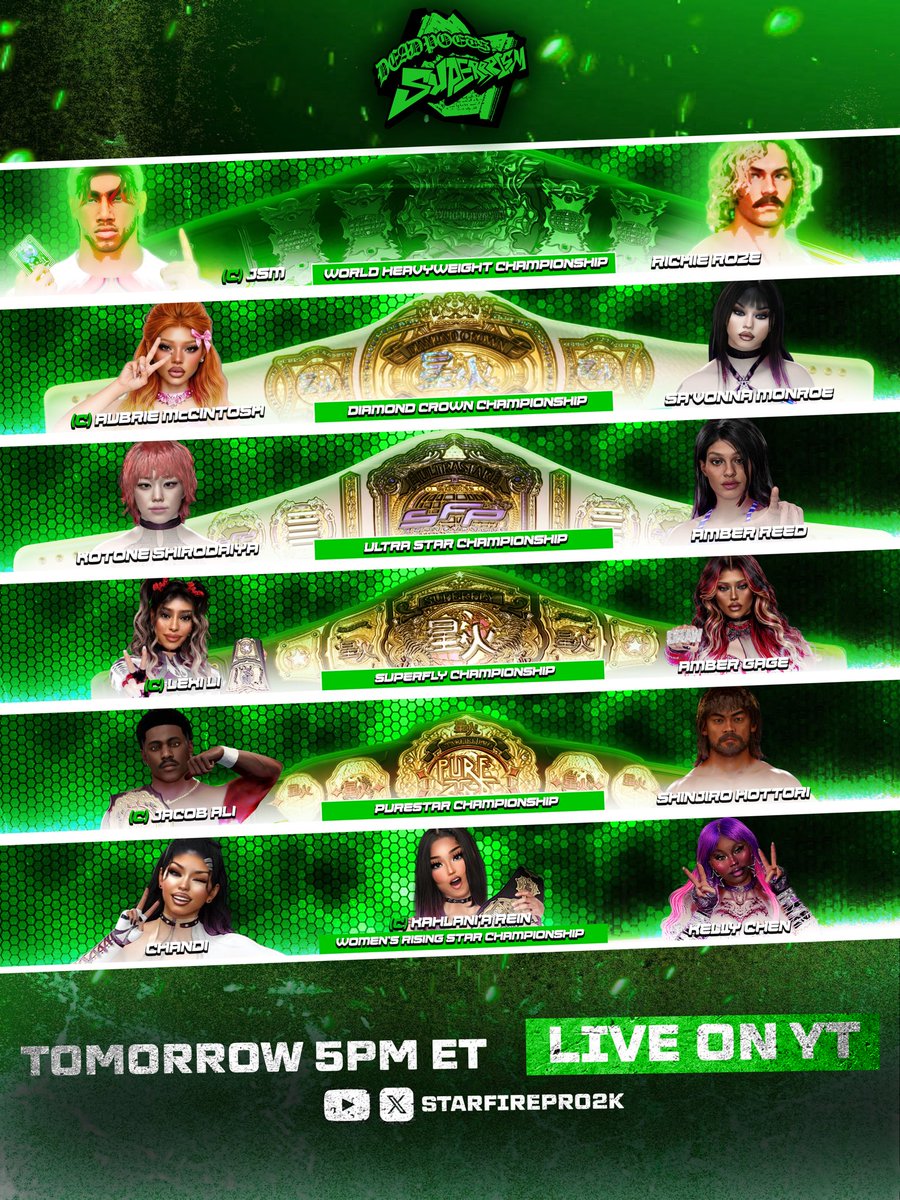 StarFirePro2K's tweet photo. Here is the OFFICIAL run down for #SFPDeadPoetsSuperprism PPV Premiering LIVE Tomorrow Night!

#WWE2K26

🗓️TOMORROW
🕐5pm EST
▶️ https://t.co/itW8y0A1VI https://t.co/hmgBY1DQjG