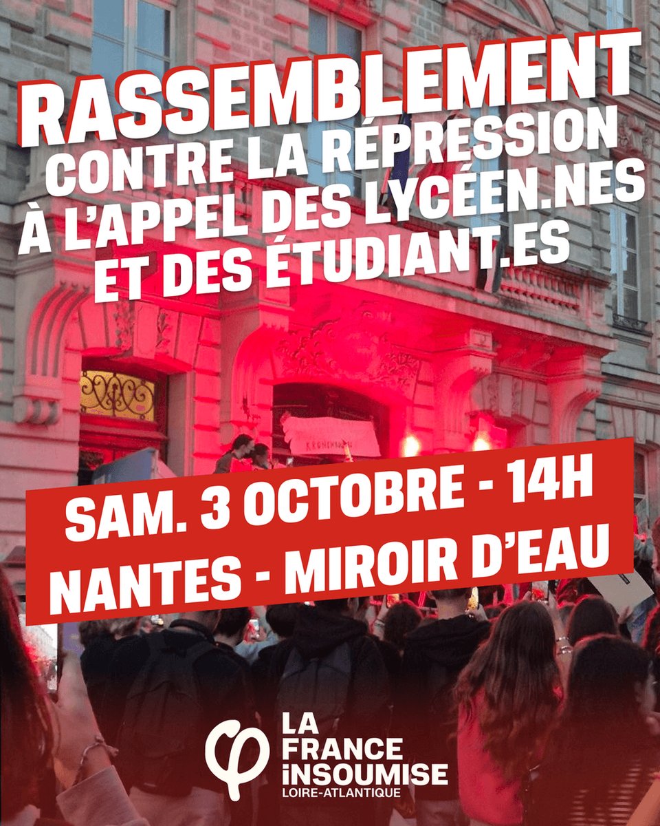 LFI_44's tweet photo. 🔴 Demain, allons soutenir les lycéen•nes et étudiant•es face à la répression et aux violences policières !

Leur colère est légitime !

📍 Nantes - Miroir d'eau
🕑 Sam. 3 octobre - 14h https://t.co/BimWsMgCqt