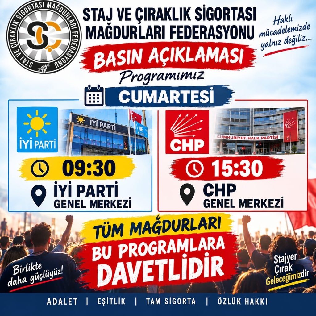 CirakStajFED's tweet photo. 📢 HAKLI MÜCADELEMİZDE YALNIZ DEĞİLİZ!

Staj ve Çıraklık Sigortası Mağdurları Federasyonu olarak sesimizi daha gür duyurmak için Cumartesi günü alanlardayız!

Geleceğimiz, alın terimiz ve özlük haklarımız için gerçekleştireceğimiz basın açıklaması programımıza tüm mağdur kardeşlerimizi, stajyer ve çırak dostlarımızı bekliyoruz. Birlikte daha güçlüyüz! ✊

📅 Tarih: 03.10.2026 Cumartesi
📍 Program Akışı:
🔹 Saat 09:30 — İYİ Parti Genel Merkezi
🔹 Saat 15:30 — CHP Genel Merkezi

Muhalefet Ses Yükseltiyor
#StajyerçırakAnkarada