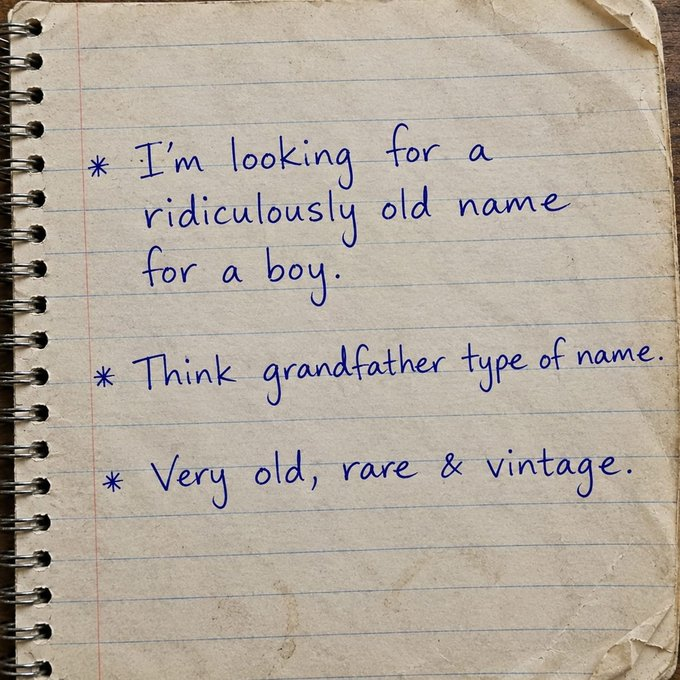 _Katie468's tweet photo. Tell me the oldest boy's name you know.

The rarer, the better. https://t.co/12cigNmmlx