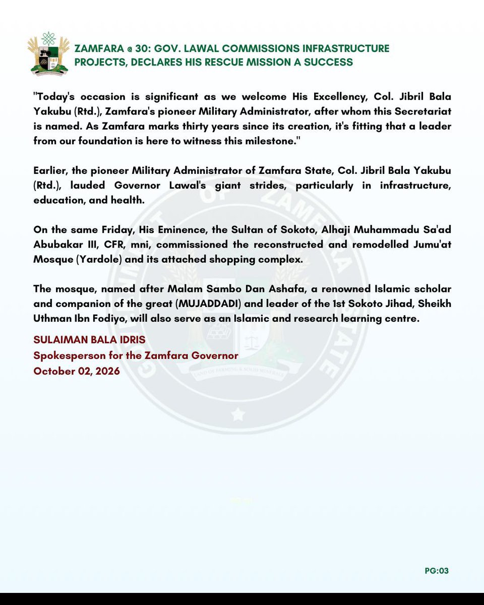 M_AbuMainasara's tweet photo. PRESS STATEMENT

ZAMFARA @ 30: GOV. LAWAL COMMISSIONS INFRASTRUCTURE PROJECTS, DECLARES HIS RESCUE MISSION A SUCCESS

Governor Dauda Lawal declared that his administration's rescue mission is transforming Zamfara State across critical sectors. https://t.co/BJ17E3Up82