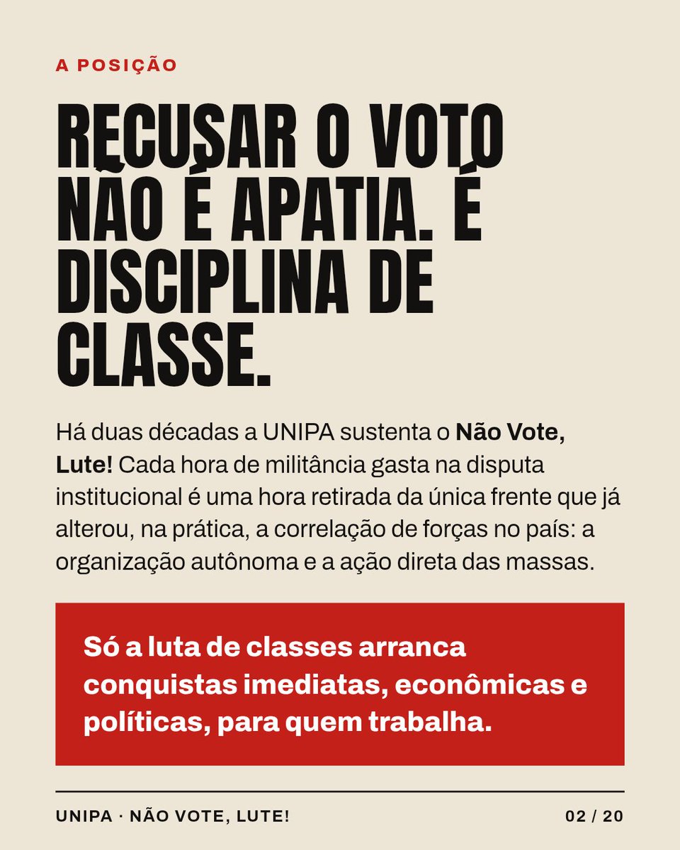 UNIPA_BR's tweet photo. 🏴A União Popular Anarquista (UNIPA) sustenta há duas décadas a palavra de ordem Não Vote, Lute! Cada hora de militância gasta na disputa institucional é uma hora retirada da única frente que já alterou, na prática, a correlação de forças no país: a ação direta das massas. https://t.co/SEvvz9Q4vM