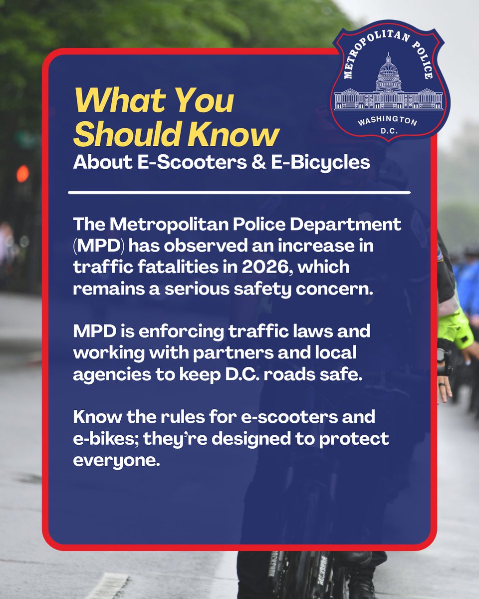 DCPoliceDept's tweet photo. Hey D.C.! Let's talk about E-Scooters &amp; E-Bicycles. D.C.’s e‑bike and e‑scooter riders help keep our city moving. Let’s all work together to keep everyone safe. Ride smart, stay aware, and share the road. https://t.co/TVvu0LrQbU