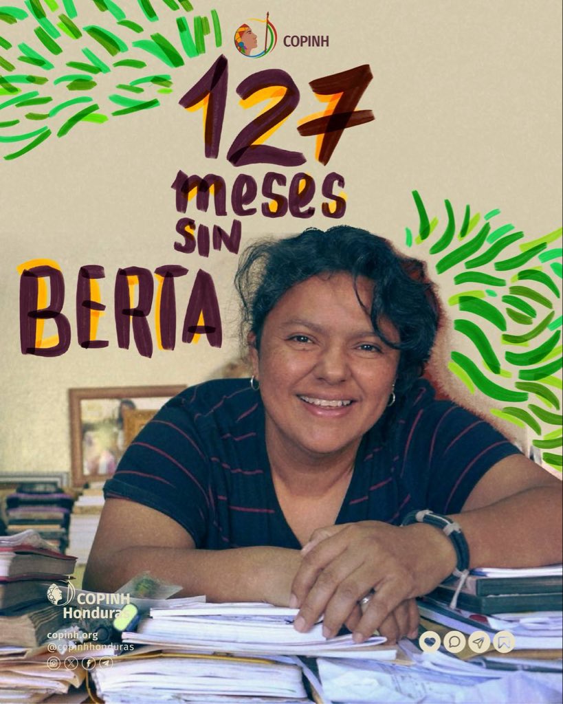 COPINHHONDURAS's tweet photo. 1|4 📅 127 meses sin Berta. 127 meses donde el Ministerio Público sigue sin investigar a los Atala, pese a las recomendaciones del GIEI https://t.co/puHVdre4QY