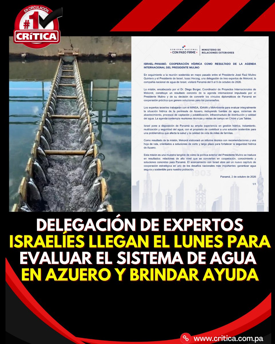 criticaenlinea's tweet photo. #NacionalCri Una delegación de expertos de Israel, visitará Panamá del 5 al 9 de octubre de 2026 para trabajar junto al MINSA, IDAAN y MiAmbiente en la evaluación integral de la situación hídrica de la península de Azuero. Analizarán fuentes de agua, sistemas de abastecimiento, captación, potabilización, distribución y calidad del recurso.