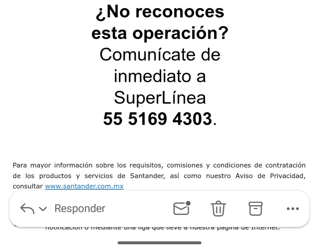 BetyUbuntu's tweet photo. Hola
@SantanderMx , me han estado llegando correos a su nombre con formato diferente y un número que no corresponde a la SuperLínea ¿Pueden hacer algo al respecto? 
Gracias https://t.co/kALBQsLah3