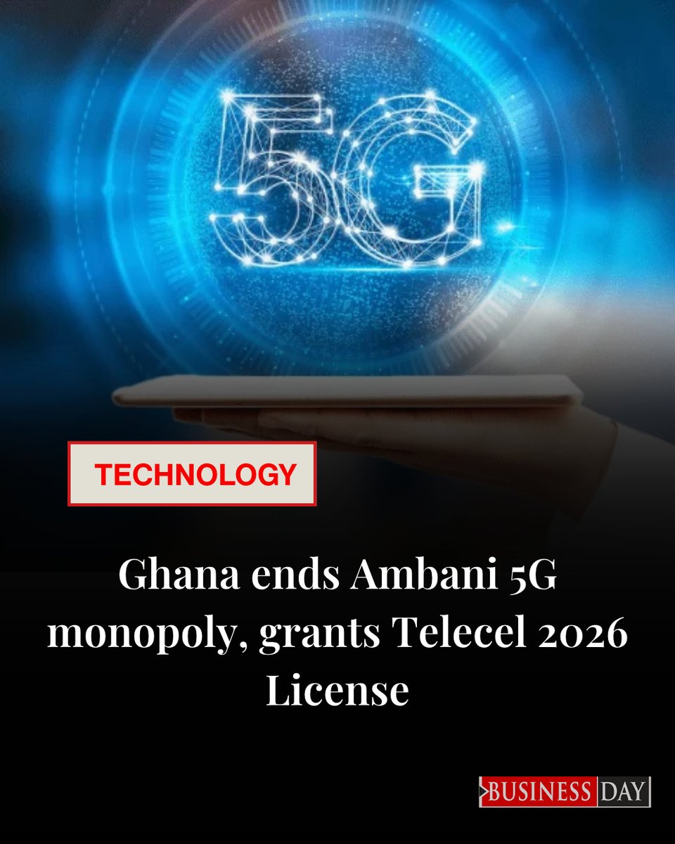 BusinessDayNg's tweet photo. Ghana has cancelled the exclusive wholesale 5G concession previously awarded to Next Gen InfraCo (NGIC), a consortium linked to Indian billionaire Mukesh Ambani’s Reliance Industries through its Radisys unit and granted a full 5G license plus spectrum...

https://t.co/LbcssO6eIT https://t.co/X2IVgCva0o