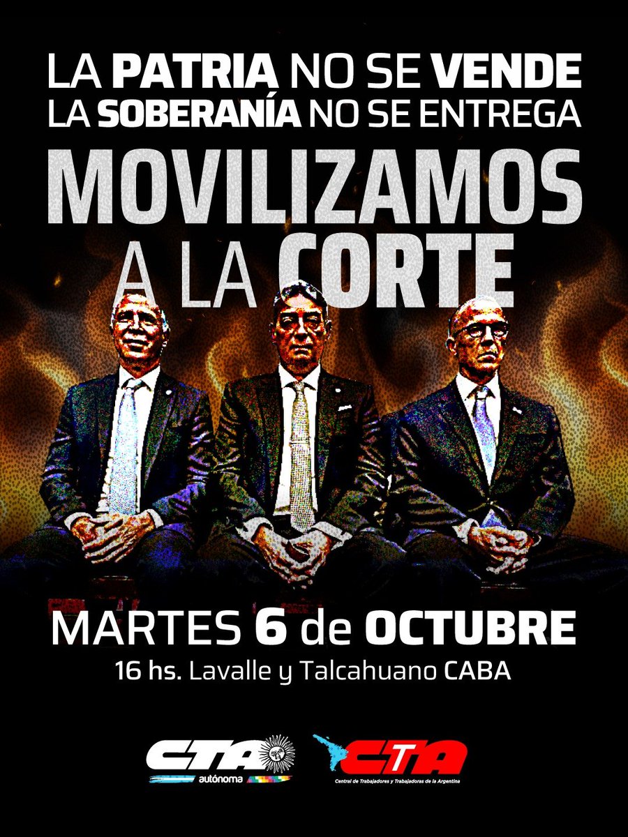 utectera's tweet photo. La PATRIA no se vende. La SOBERANÍA no se entrega. 

El Martes 6 de Octubre movilizamos a la Corte.
📍 Lavalle y Talcahuano | 16h https://t.co/ksK8bG73B0