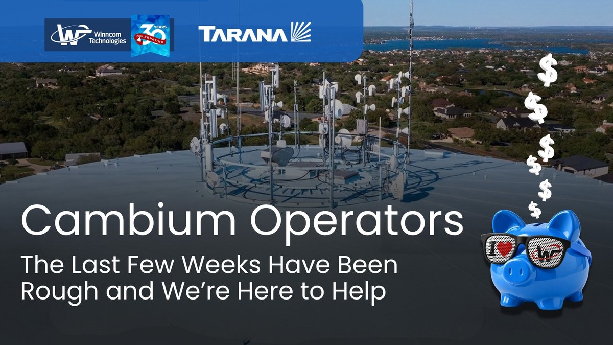 WinncomTech's tweet photo. Cambium operators: For a limited time, get Tarana RNs starting at under $9 per month when you transition your Cambium equipment to Tarana.  👉 Click the link to explore your migration options. https://t.co/BOlGsG1GpU
@TaranaWireless
#Tarana #ngFWA #FixedWireless #WISP https://t.co/UTfnszDfMD