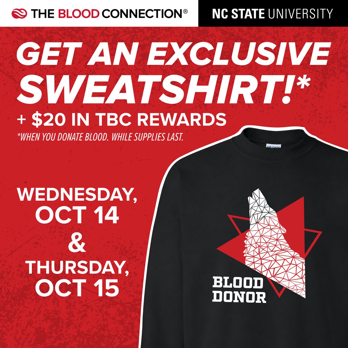 BloodConnection's tweet photo. Hey Raleigh, get ready to roll up your sleeves on Wednesday, October 14th and Thursday, October 15th across campus. Earn an Exclusive blood donor sweatshirt * plus $20 TBC Rewards when you give blood on campus. *while supplies last.

🔗https://t.co/03Fa6ARqg5 https://t.co/gbZFOGBWKR