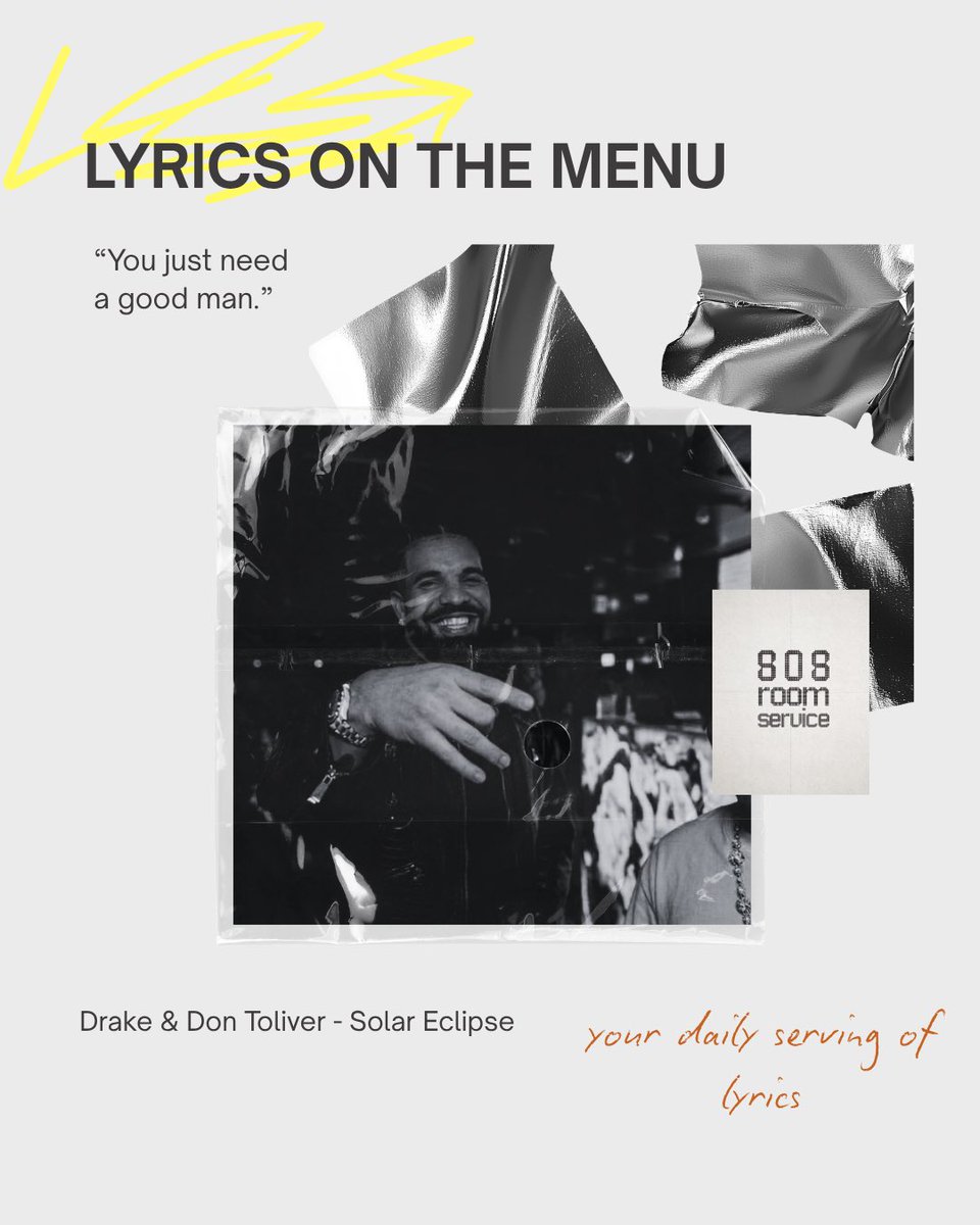 808RoomService's tweet photo. some lyrics just hit different.

today’s serving is from Drake — Solar Eclipse 🍽️

save it for later. 🔔

#Drake #DonToliver #SolarEclipse https://t.co/hcizJgwoYz