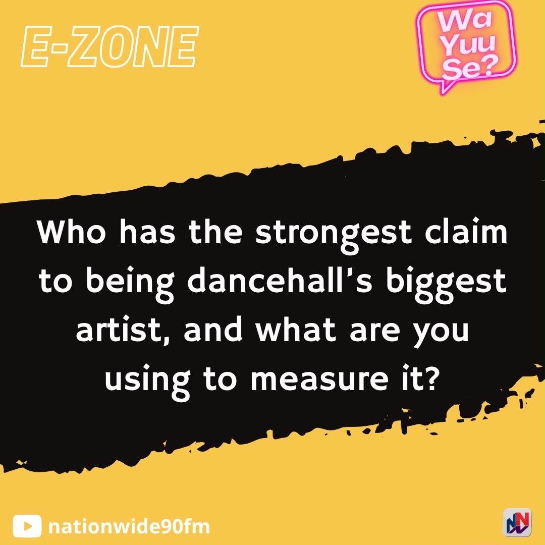 NationwideRadio's tweet photo. The E-Zone asks, “Who has the strongest claim to being dancehall’s biggest artist, and what are you using to measure it?”

Let us know your thoughts by commenting below. Your views will be aired during the show today, 3PM-5PM. 

#NNNEZONE https://t.co/xgZMG25760