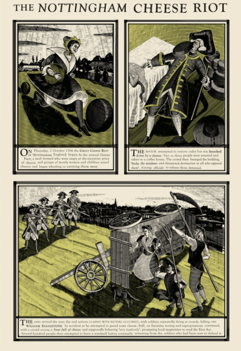 wrkclasshistory's tweet photo. #OtD 2 Oct 1766 the Nottingham Great Cheese Riot began. Angry at the excessive price of cheese, a mob formed who seized it and began wheeling or carrying the cheeses away, bowling over the mayor with a cheese. The army put down rioting 2 days later https://t.co/VwDGoy3jfo https://t.co/1IWjaiIwBB