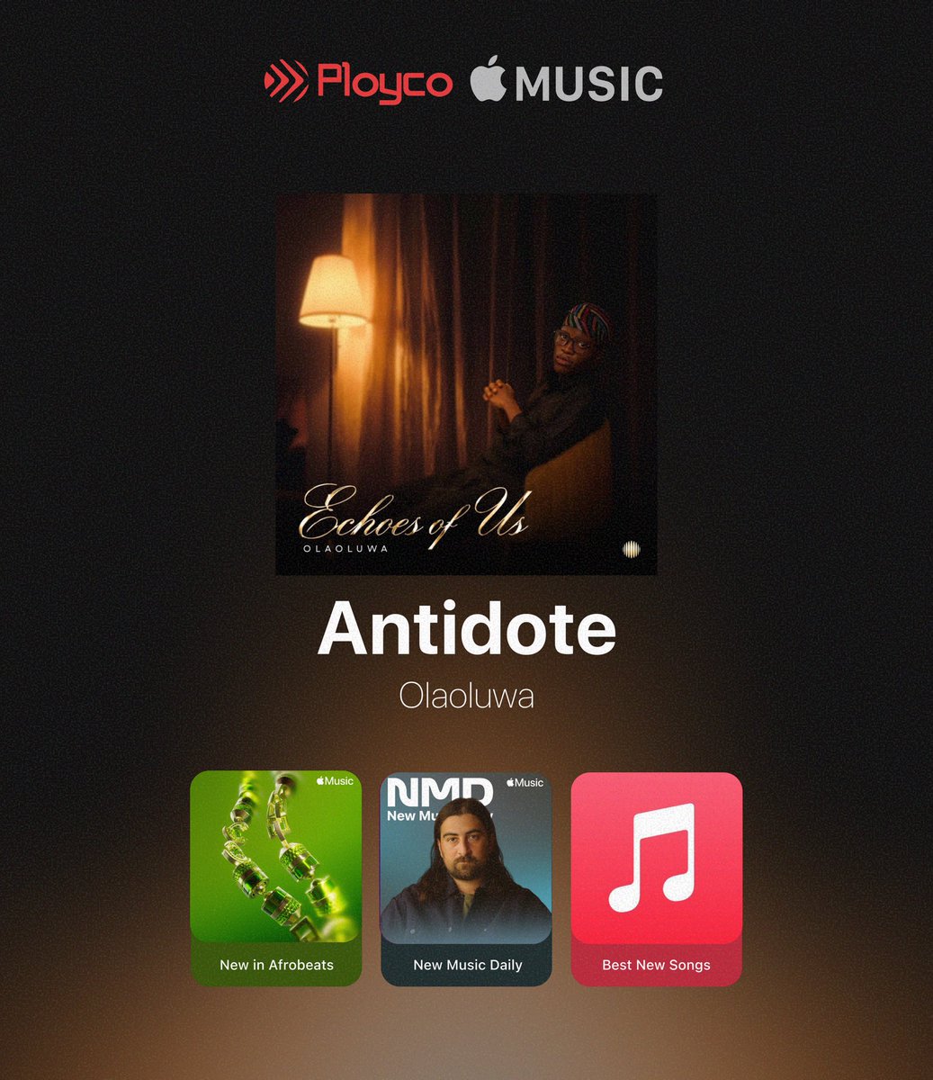 ploycomusic's tweet photo. Antidote by Olaoluwa is locked in on Apple Music's New Music Daily, Best New Songs, & New in Afrobeats!
Go stream the remedy now 🎶🔥
#ploycomusic https://t.co/9I3c7puZAU