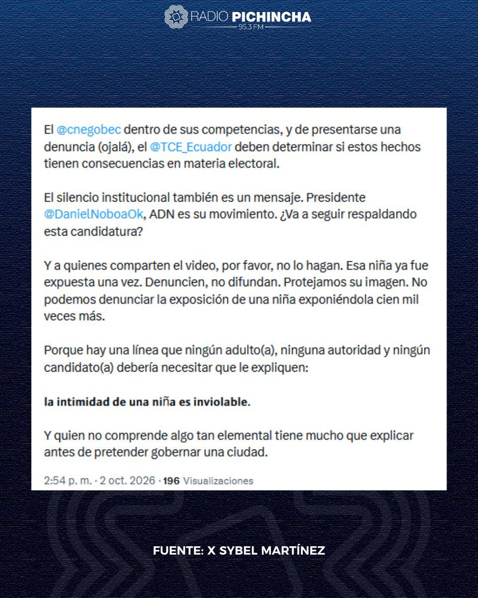 radio_pichincha's tweet photo. ⭕️ #ATENCIÓN | La abogada defensora de los Derechos Humanos, @sybelmartinez, pidió proteger a la niña que aparece en un video atribuido a Roberta Zambrano, candidata de @Adnecuadorok a la Alcaldía de #Esmeraldas. Martínez exhortó a las autoridades competentes a investigar los hechos y solicitó no compartir ni reproducir el video, para evitar una nueva exposición de la menor y preservar su intimidad.
#LaRadioDeLasNoticias