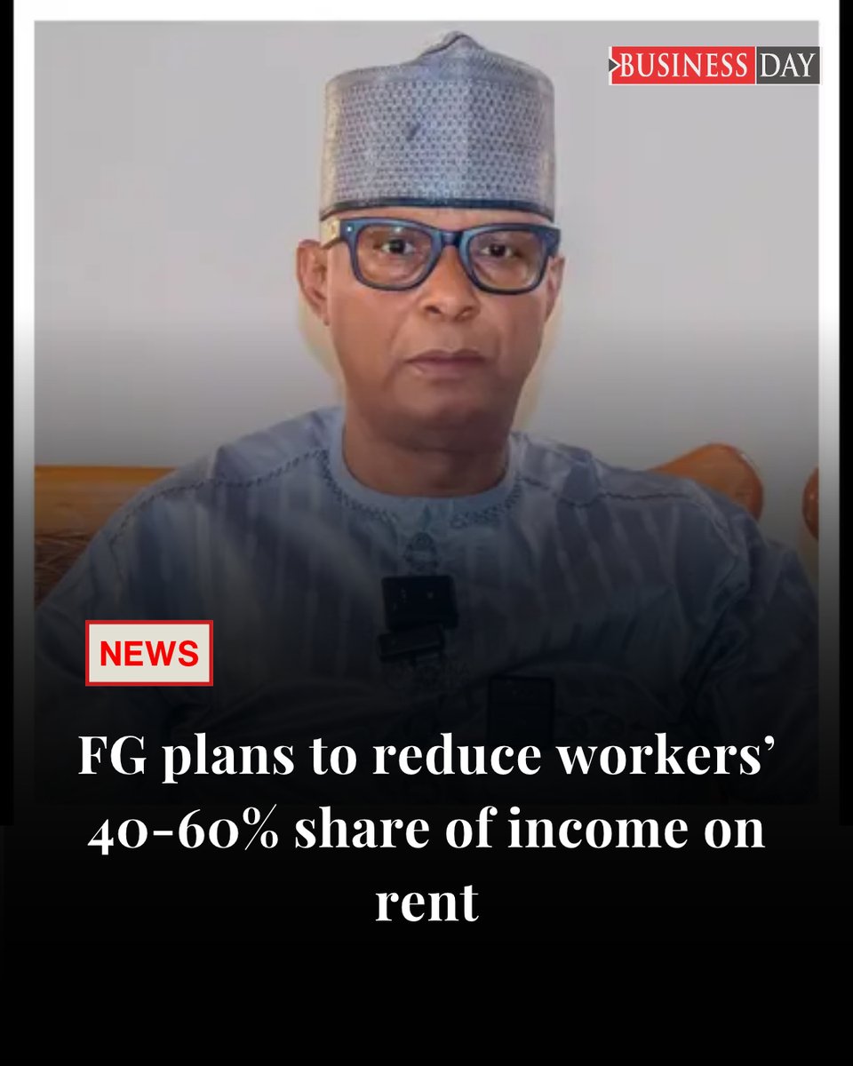 BusinessDayNg's tweet photo. The Federal Government of Nigeria is working on a policy to reduce the share of income spend on rent, with the housing minister saying employees should no longer have to commit 40 to 60 percent of their salaries to housing...

https://t.co/lQqf6YXdP6 https://t.co/FI77CGURAE