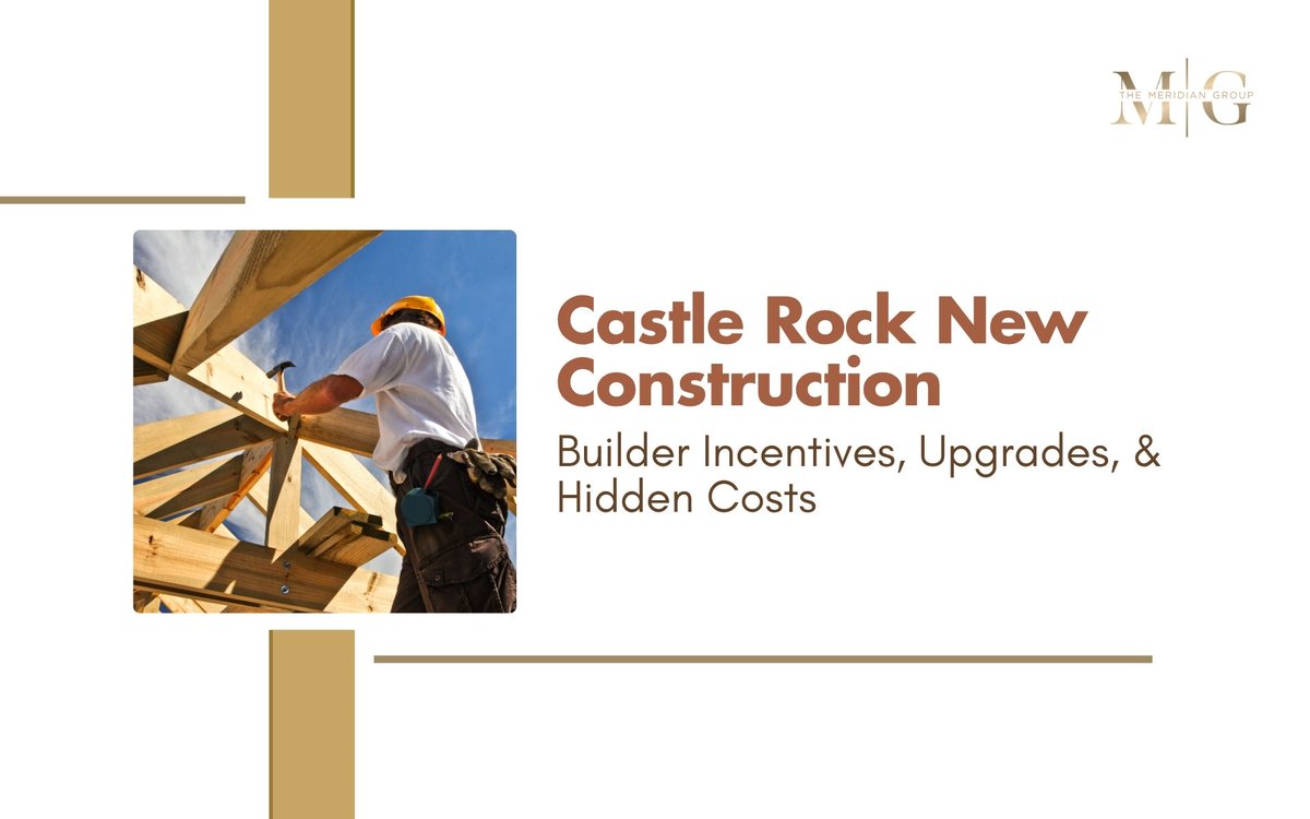 meridian_group's tweet photo. Buying a new build in Castle Rock? Learn how to protect your budget and negotiate incentives. 🔨 
https://t.co/EHJAYjLfTr
#NewBuilds https://t.co/KILPlS9hi5