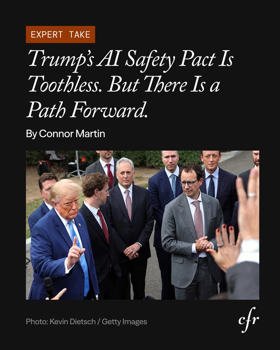 CFR_org's tweet photo. President Donald Trump and leaders of 6 of the top U.S. AI companies signed an agreement on AI safety this week, the "White House Accord on Super Intelligence," which outlines safeguards, including independent evaluators and board-level oversight.

"Unfortunately, there is nothing in the document that legally compels any of the signers to change their behavior," writes expert @ConnorMauthor. It also "means it does nothing to change the commercial incentives for the companies to keep testing models whose capabilities are potentially dangerous." 

"The document does contain promising ideas—but it leaves to others the work of creating conditions that are effective, verifiable, monitorable, and enforceable."