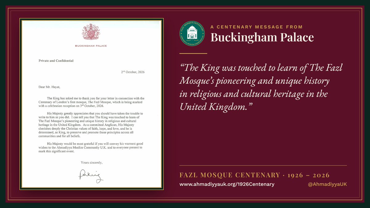 AhmadiyyaUK's tweet photo. "The King was touched to learn of The Fazl Mosque’s pioneering and unique history..." We are deeply honoured to receive a Centenary message from Buckingham Palace conveying His Majesty's warmest good wishes.
#FazlMosque #Londonsfirstmosque https://t.co/lHBTWqOHCc