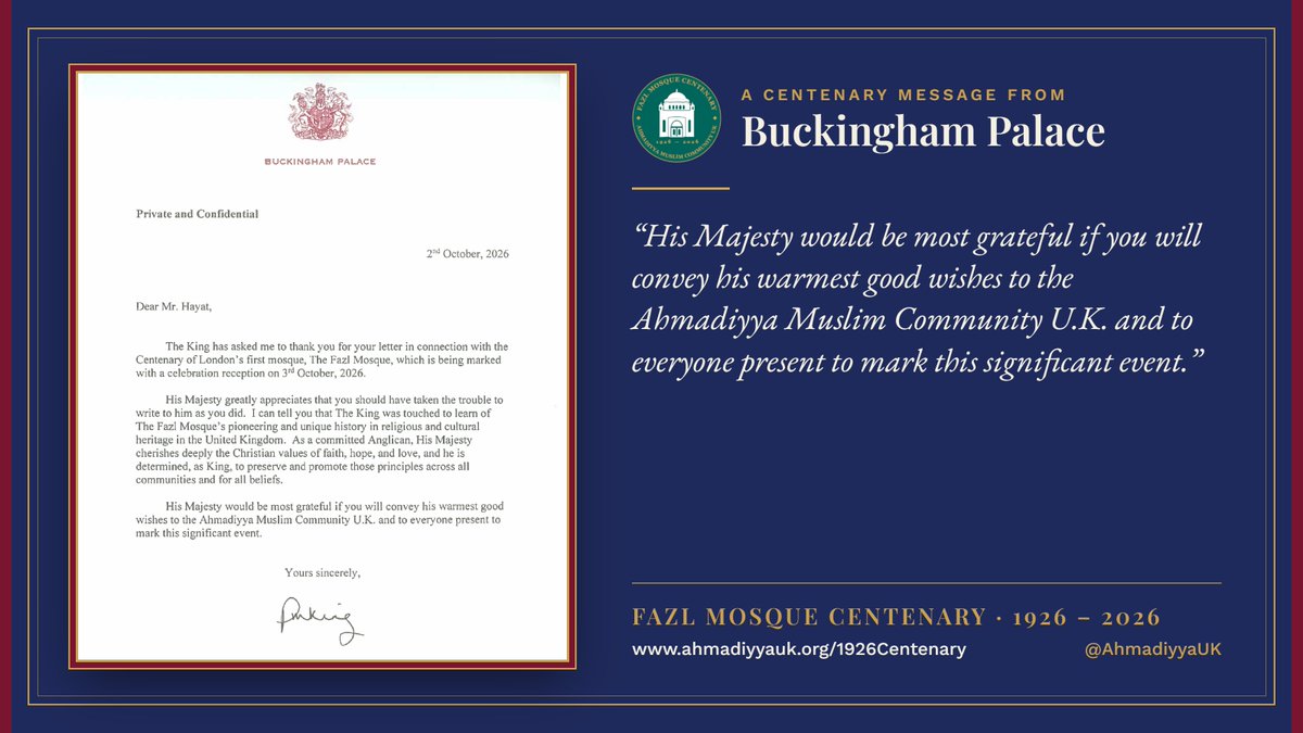 AhmadiyyaUK's tweet photo. "The King was touched to learn of The Fazl Mosque’s pioneering and unique history..." We are deeply honoured to receive a Centenary message from Buckingham Palace conveying His Majesty's warmest good wishes.
#FazlMosque #Londonsfirstmosque https://t.co/lHBTWqOHCc