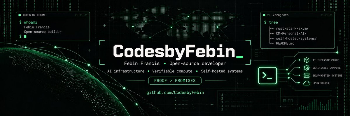 Codesbyfebin's tweet photo. I’m Febin, an open-source builder from Kerala 🇮🇳
I build AI tools, verifiable compute and self-hosted systems.
Follow for code, demos and honest engineering lessons.
Explore: https://t.co/r9EBpIsqVE
Have a project in mind? Let’s connect. #codesbyfebin https://t.co/qp9KjIp0uT