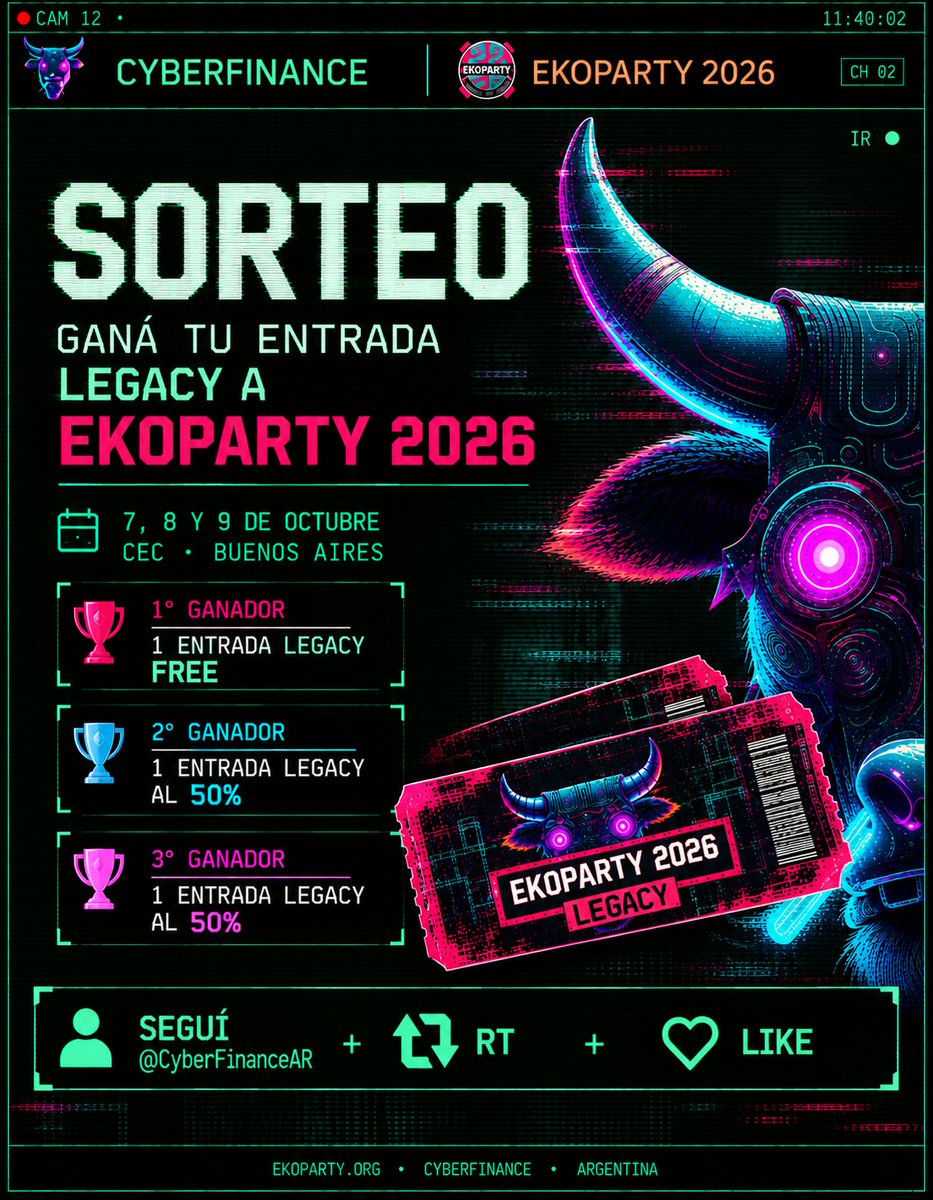 CyberFinanceAR's tweet photo. Todavía no tenés tu entrada para @ekoparty  2026?
Es tu momento!
Sorteamos 1 entrada legacy free y 2 al 50% off 🔥😎

Para participar es fácil, seguinos, dale like y compartí 😉
Sorteo lunes 5 a las 17 hs

Y si ya tenés tu entrada compartí para que alguien más pueda ir también 🫶🏻 https://t.co/CTvyVhonrk