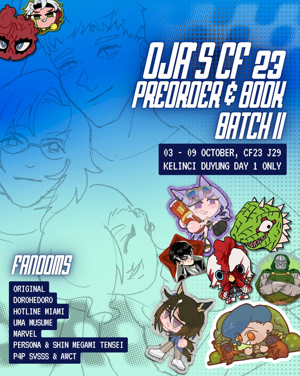 matomatika's tweet photo. [🫶RT] #CF23 Open Pre Order &amp; Booking Catalogue Batch 2  
📅3 - 9 October  
🛒Pick up CF23 DAY 1 booth J29 Kelinci Duyung
🎭OC, Dorohedoro, Hotline Miami, Uma Musume, Marvel, Persona &amp; Shin Megami Tensei , SVSSS, Baxian(AWCT)
🔗https://t.co/VJWeNctRe1
#cf23catalogue https://t.co/KpEPv4vWep