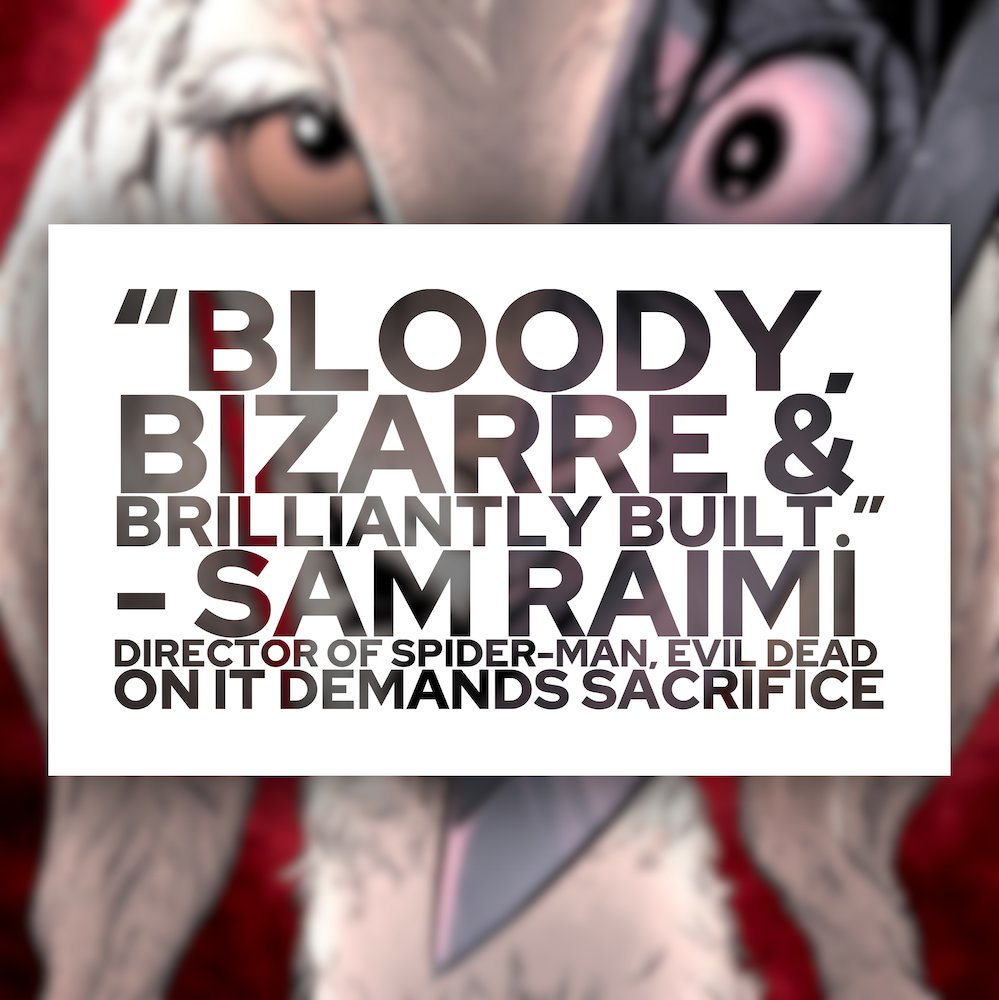 badideahello's tweet photo. The horror comic book event of the year arrives on October 14th! IT DEMANDS SACRIFICE #1 is already turning heads.

First horror legend SAM RAIMI (SPIDER-MAN, EVIL DEAD) called it:
"Bloody, bizarre & brilliantly built." 

Now, multi-Eisner Award-winner, CHARLES SOULE (DAREDEVIL, EIGHT BILLION GENIES) says IT DEMANDS SACRIFICE #1 is:
“Inventive. Scary. Beautiful. You will root for a goat.” 

And if you're going to NEW YORK COMIC-CON, you can pick up a copy a full WEEK early from one of our exclusive partners! We've partnered with some of the BIGGEST retailers at New York Comic Con for a special IT DEMANDS SACRIFICE #1 early release!

Each of the following retailers is dropping a special, limited edition of IT DEMANDS SACRIFICE #1 for New York Comicon:
• Blank Cover Podcast
• Black Saber
• Comic Tom
• Countdown Comics/9th Wonder Comics
• Presto Comic Shop
• Trinity Comics

Pick up a copy on the Javits show floor or during a special NYCC livestream! Copies are limited and available while supplies last.

Even better, get your New York Comic-Con exclusive early release copy signed by two of the masterminds behind IT DEMANDS SACRIFICE! 

Emmy Award-winning screenwriter Philip Gelatt (Netflix's LOVE, DEATH & ROBOTS) and acclaimed filmmaker Dave Yarovesky (BRIGHTBURN) will be at both the Trinity Comics booth on Saturday, October 10th at 2:00PM and the BAD IDEA panel (room 1C03) on Sunday, October 11 at 4:15pm.

MORE: https://t.co/r6mGKrLA9l