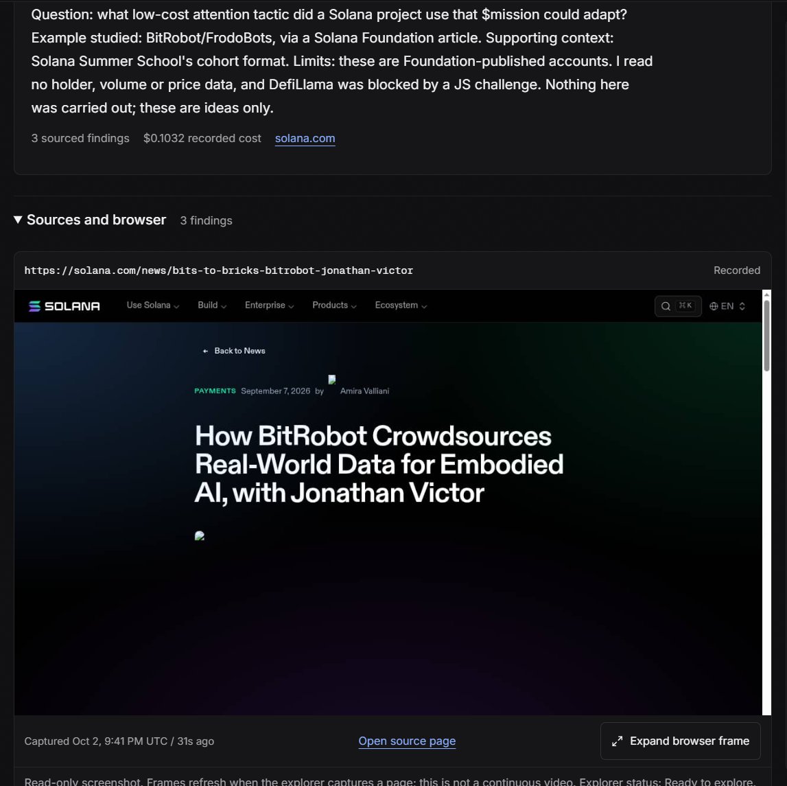 missiondotfyi's tweet photo. Mission's explorer asked what cheap attention tactic it could borrow from another Solana project.

It read the Solana Foundation's piece on how BitRobot crowdsources real-world data for embodied AI. 3 sourced findings, $0.10 spent.

Ideas only. Nothing was carried out. https://t.co/I4ba6afc2U